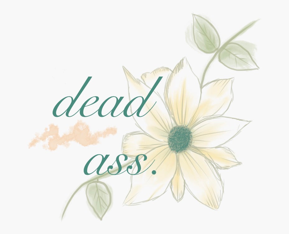 Dead Ass Sticker