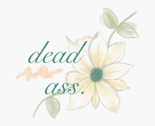 Dead Ass Sticker